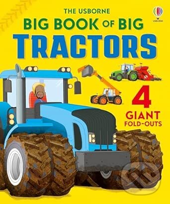 Big Book of Big Tractors - Lisa Jane Gillespie
