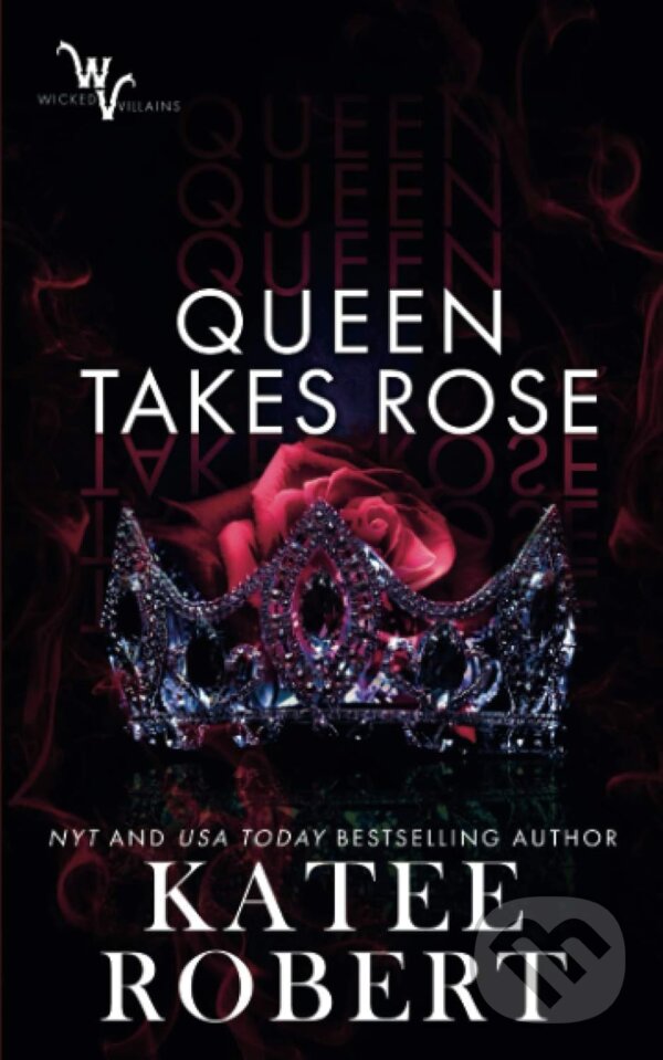 Queen Takes Rose - Katee Robert