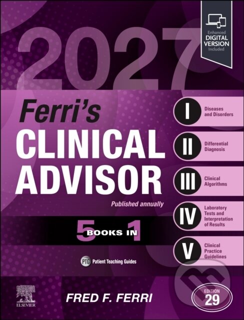Ferri's Clinical Advisor 2027 (5 Books in 1) - Fred F., MD, Ferri