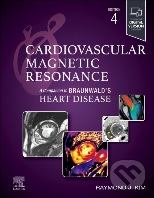 Kniha: Cardiovascular Magnetic Resonance (Raymond J. a MD Kim). Churchill Livingstone, 2026