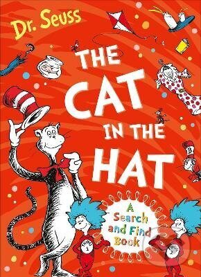 Cat in the Hat: A Search and Find Book - Dr. Seuss