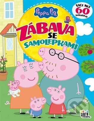 Zábava se samolepkami Prasátko Peppa,Zábava se samolepkami Prasátko Peppa - kniha z kategorie Samolepky