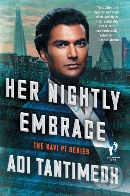 Her Nightly Embrace (The Ravi PI Series) - Adi Tantimedh