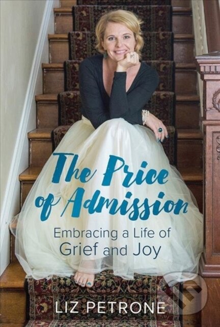 The Price of Admission (Embracing a Life of Grief and Joy)