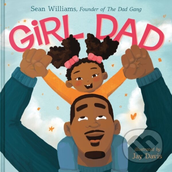 Girl Dad - Williams Sean