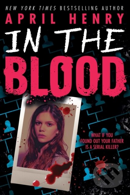 In the Blood - April Henry