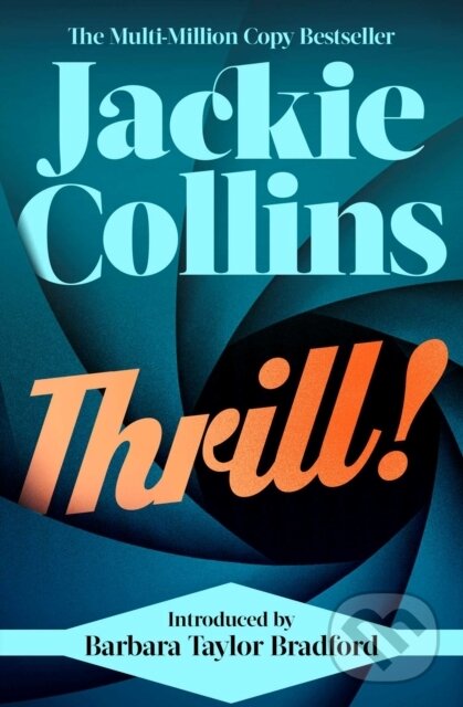 Thrill! (introduced by Barbara Taylor Bradford) - Jackie Collins