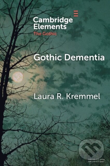Gothic Dementia (Troubled Minds in Gothic Timelines)