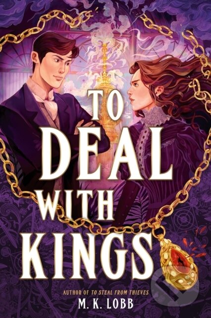 To Deal with Kings - M.K. Lobb