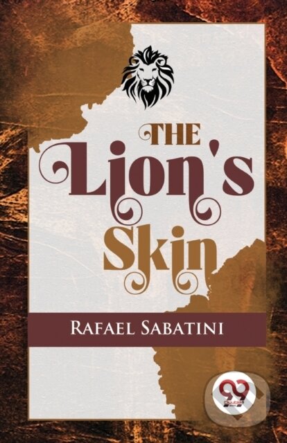 The Lion's Skin - Rafael Sabatini