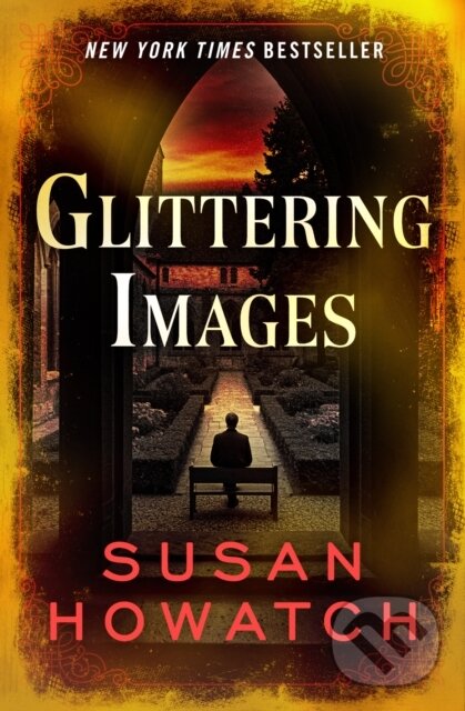Glittering Images - Susan Howatch