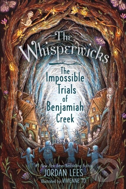 The Impossible Trials of Benjamiah Creek - Jordan Lees