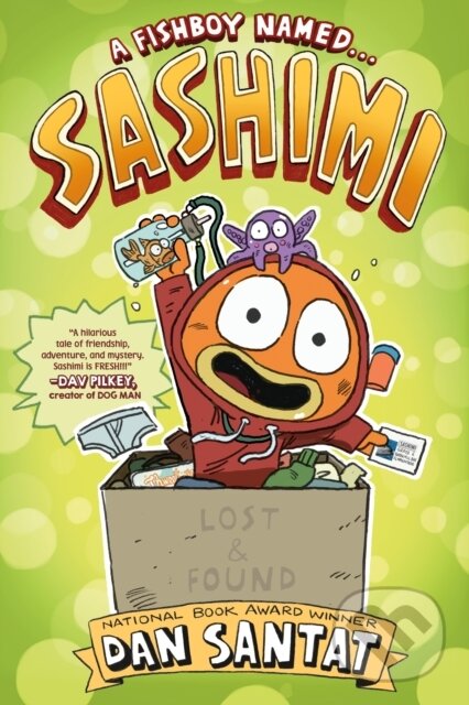 A Fishboy Named . . . Sashimi - Dan Santat