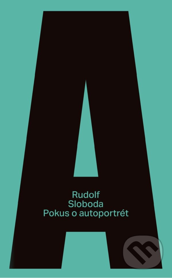 E-kniha: Pokus o autoportrét (Rudolf Sloboda). Slovart, 2026