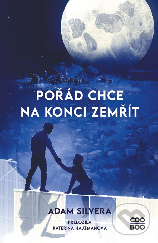 E-kniha: Pořád chce na konci zemřít (Adam Silvera). CooBoo CZ, 2026