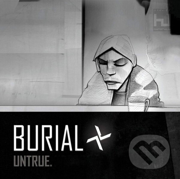 Burial:  Untrue - Burial, Burial