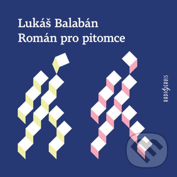 Audiokniha: Román pro pitomce (Lukáš Balabán). Radioservis, 2026