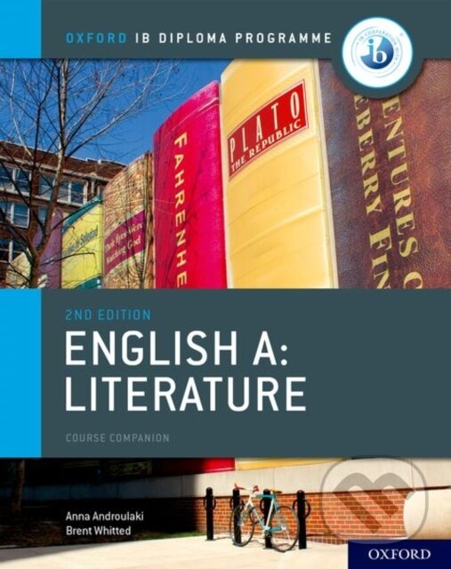 Kniha: ENGLISH A: LITERATURE (IB PREPARED) 2/E (Anna Androulaki a Brent Whitted). , 2019