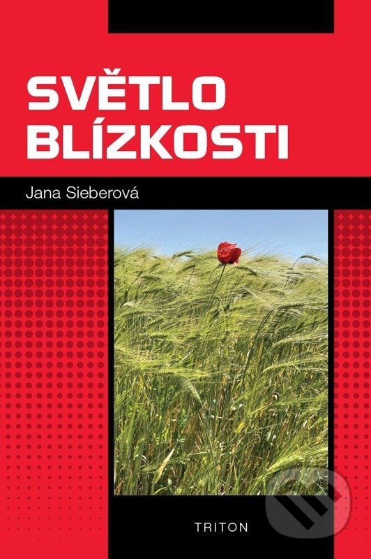 Světlo blízkosti -  Jana Sieberová