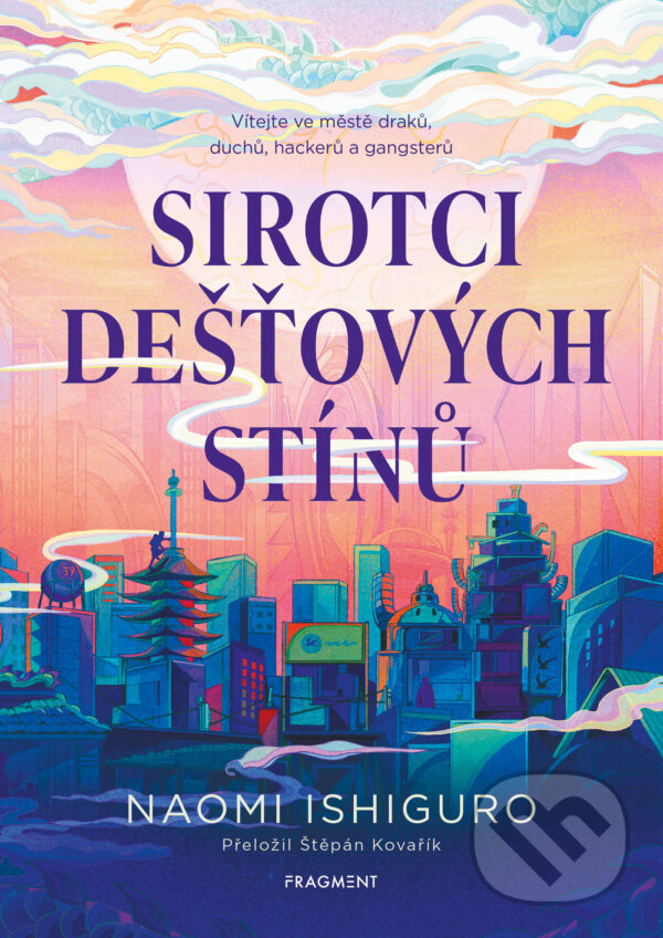 E-kniha: Sirotci dešťových stínů (Naomi Ishiguro). Nakladatelství Fragment, 2026