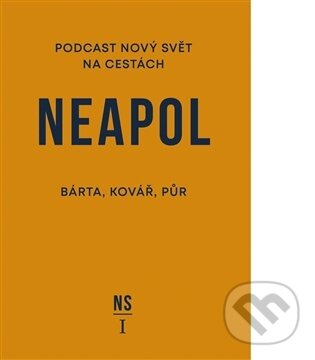 Neapol -  Doc. PhDr. Martin Kovář Ph.D.