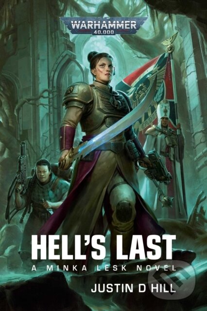 Hell's Last - Justin D Hill