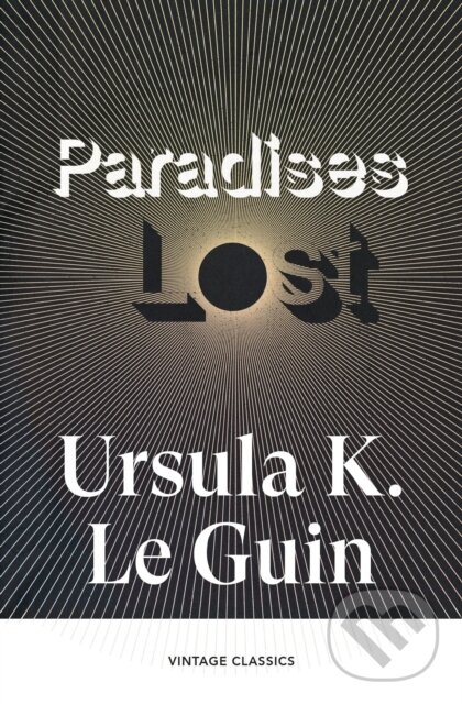 Kniha: Paradises Lost (Ursula K. Le Guin). Vintage, 2026
