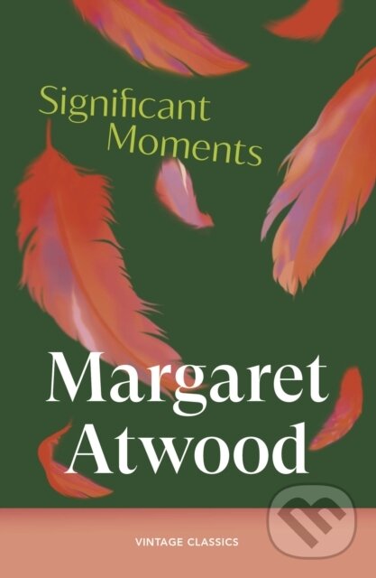 Kniha: Significant Moments (Margaret Atwood). Vintage, 2026