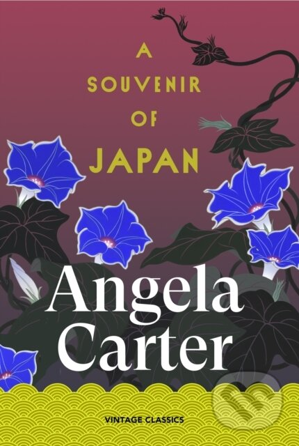 Kniha: A Souvenir of Japan (Angela Carter). Vintage, 2026