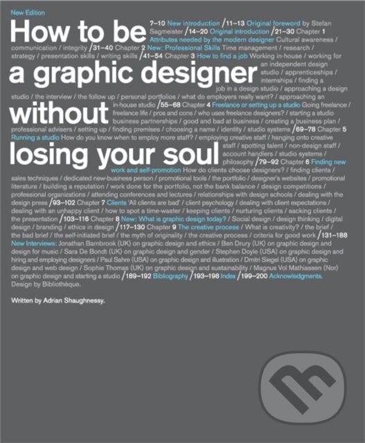 Kniha: How to be a Graphic Designer, without Losing Your Soul (Adrian Shaughnessy)