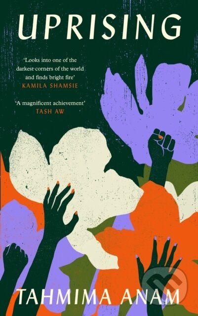 Kniha: Uprising (Tahmima Anam). Canongate Books, 2026