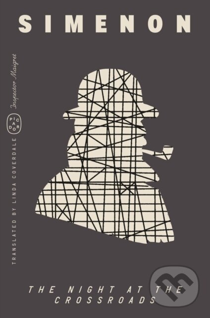 Kniha: Night at the Crossroads (Inspector Maigret) (Georges Simenon). Picador, 2025