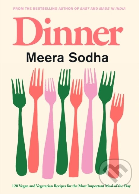 Kniha: Dinner (Meera Sodha). Flatiron Books, 2025