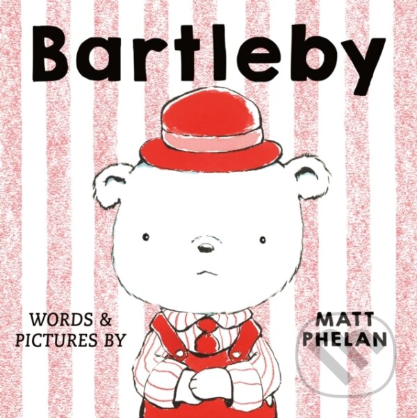 Kniha: Bartleby (Matt Phelan). Farrar, Straus and Giroux, 2026