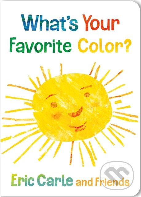 Kniha: What's Your Favorite Color? (Eric Carle). , 2025
