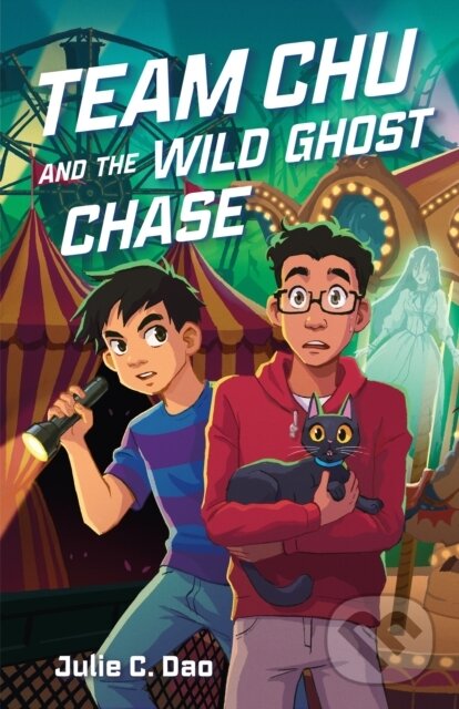 Kniha: Team Chu and the Wild Ghost Chase (Julie C. Dao). Farrar, Straus and Giroux, 2024