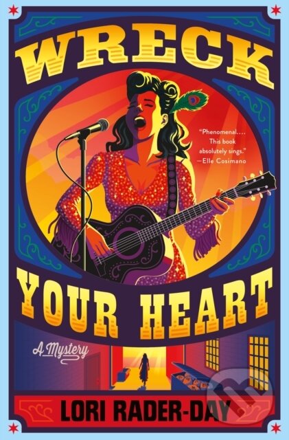 Kniha: Wreck Your Heart (Lori Rader-Day). Minotaur Books, 2026