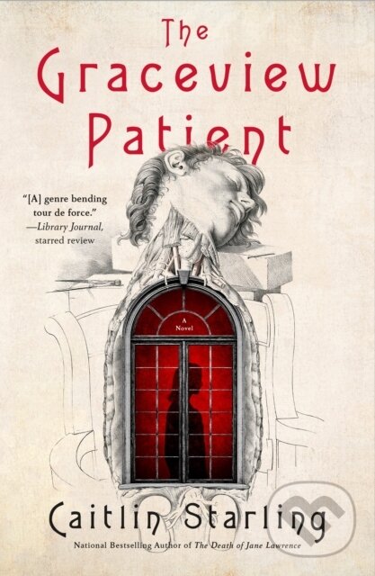 Kniha: Graceview Patient (Caitlin Starling). St. Martins Griffin, 2026