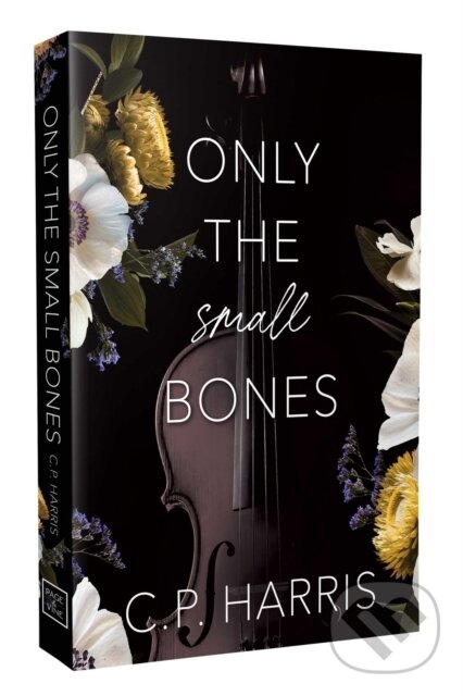 Kniha: Only the Small Bones (C.P. Harris). , 2026