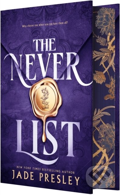 The Never List (Deluxe Limited Edition) (A Spicy Why-Choose Romantasy)