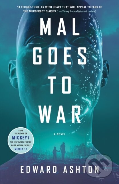 Kniha: Mal Goes to War (Edward Ashton). St. Martins Griffin, 2025