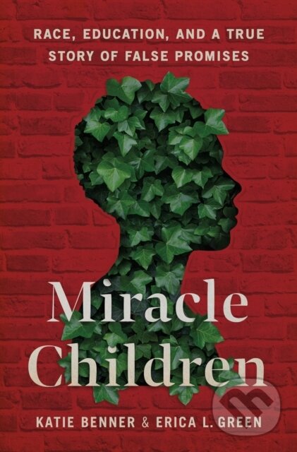Kniha: Miracle Children (Erica L. Green a Katie Benner). , 2026
