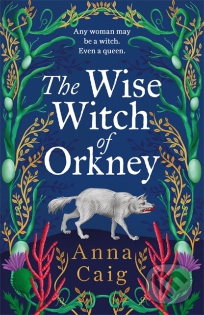 Kniha: The Wise Witch of Orkney (Anna Caig). Black and White, 2026