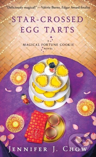 Kniha: Star-Crossed Egg Tarts (Jennifer J. Chow). Minotaur Books, 2025