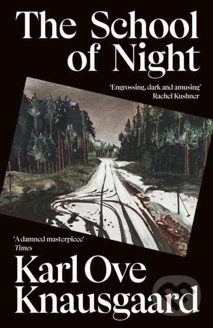 Kniha: The School of Night (Karl Ove Knausgaard). Vintage, 2026