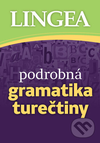 Kniha: Podrobná gramatika turečtiny (Petr Kučera). Lingea, 2026