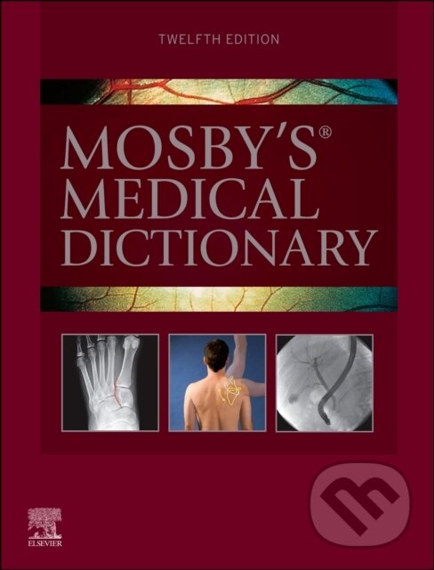 Kniha: Mosby's Medical Dictionary (Marie T., EdD, RN a FAAN O'Toole). Churchill Livingstone, 2026
