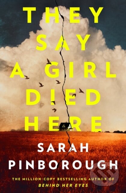 Kniha: They Say a Girl Died Here (Sarah Pinborough). Orion, 2026
