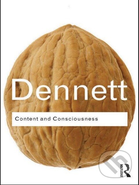 Kniha: Content and Consciousness (Daniel C. Dennett). Routledge, 2010