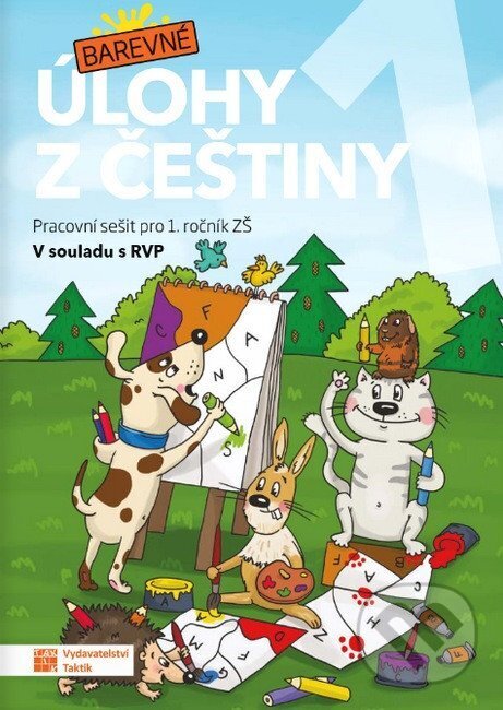 Kniha: Barevné úlohy z češtiny pro 1. ročník (Ivana Hořínková). Taktik, 2026